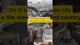 World's smallest country #explore #travel #adventuretravels #knowledgefacts