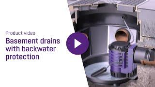 Product video - Basement drains with backwater protection