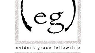 Evident Grace Fellowship - TEST