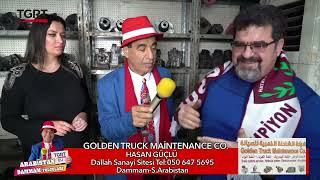 Arabistan Dammam Yolcuları - Golden Truck Maintenance co. Hasan Güçlü