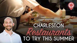 The Best Local Restaurants To Try This Summer in Downtown Charleston | Lively Charleston