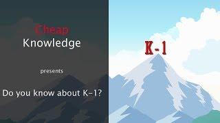 Do you know about K-1, Masherbrum ? | CheapKnowledge