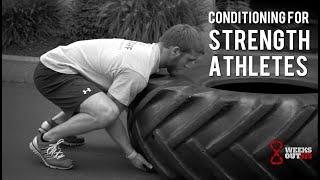 Best Conditioning Strategies For Strength Athletes