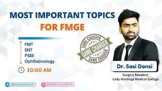 Most Important Topics asked in FMGE : FMT, ENT, Ophthal & Psm (Day-3) #GameChangerSeries