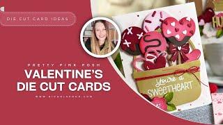 Create ADORABLE Valentine's Die Cut Cards! (Pretty Pink Posh)