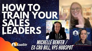 How to Train Your Sales Leaders: Key Learnings from HubSpot and BILL’s Head of Sales Michelle Benfer