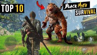 Top 10 OPEN WORLD SURVIVAL Games Like Black Myth Wukong For Android & iOS 2024