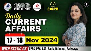 17 - 18 November Current Affairs 2024 | Daily Current Affairs | Current Affairs Today