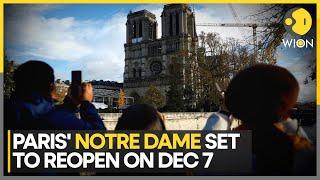 Paris’ Notre-Dame Cathedral Prepares To Reopen; French PM Macron To Visit Renovated Notre-Dame Today