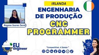 Engenharia de Produção - CNC Programmer com Rayane Pereira Soares David #172