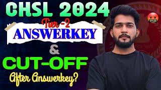 SSC CHSL Mains Answerkey 2024 || Cutoff after answerkey || SSC CHSL Tier-2 Answerkey 2024