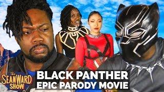 BLACK PANTHER - Epic Parody Movie - The Sean Ward Show