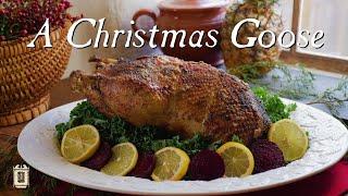 Goose Over An Open Fire - A Very Dickens Christmas Dinner - 18th Century Cooking