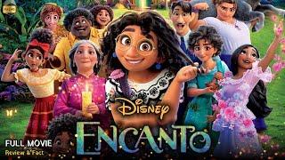 Encanto Full Movie English | Stephanie Beatriz, John Leguizamo, Diane Guerrero | Facts & Review