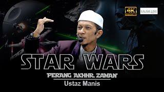 Perang Teknologi Perang Akhir Zaman l Ustaz Manis