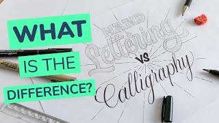 Hand Lettering vs. Calligraphy - What Is The Difference?
