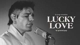 LUCKY LOVE - Masculinity | La POP Session