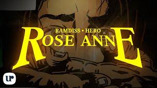 Ramdiss feat. Hero  - Rose Anne (Official Lyric Video)