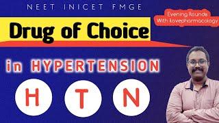 Drug of Choice in Various Types of Hypertension | @ilovepharmacology