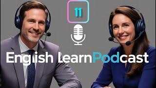 Learn English Fast | English learning podcast Conversation | Episode 11