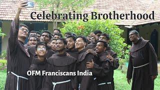 Celebrating OFM Franciscan Brotherhood|Religious Life| Vocation| Francis of Assisi|India