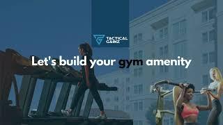 LET'S BUILD YOUR GYM AMENITY | TACTICAL GAINZ