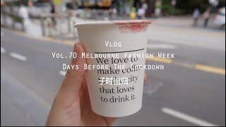 Vlog.70 | Melbourne Vlog | Before Lockdown | Spring/Fall Outfits | Melbourne Fashion Week