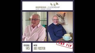 145. Top Tip:  Joe Foster Founder of Reebok: Building a Team based on Relationships