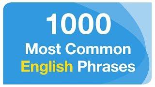 1000 Most Common English Phrases for Conversation (with subtitles)