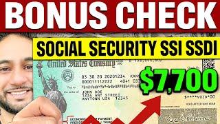 BIG NEWS! $7700 Bonus Check for Social Security | TRUMP DID IT | SSA SSI SSDI 2024 & 2025 Update