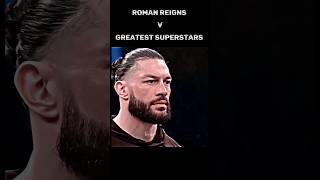 Roman Reigns v Greatest Superstars || edit