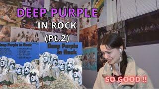 First time listening to DEEP PURPLE - "IN ROCK" (Part.2)