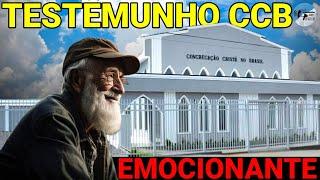 Testemunho CCB- Testemunho poderoso que vai te trazer muita esperança e fé | Muito lindo, eu chorei