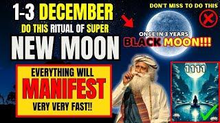 DECEMBER 1-3!! NEW MOON MANIFESTATION Portal Is Open For Abundance