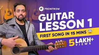 Guitar Lesson 1 - Playing 2 Most Easiest Chords | Guitar Lessons for Beginners | FrontRow