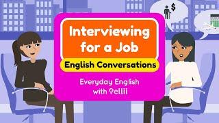 Interviewing for a Job – Everyday English Dialogues