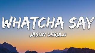 Jason Derulo - Whatcha Say (Lyrics)