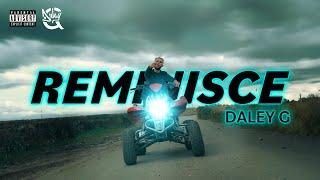 Reminisce | Daley G [Official Video]