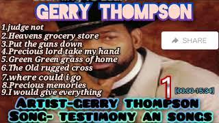 GERRY THOMPSON SONGS AND TESTIMONY #gospel_jam_nardo_23