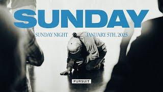 1.5.25 | The Pursuit NW | Sunday Service PM