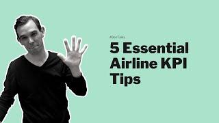 5 Essential Airline KPI Tips!