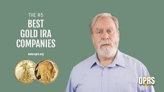 Gold IRA Investing: Discover the 5 Best Companies in the Industry