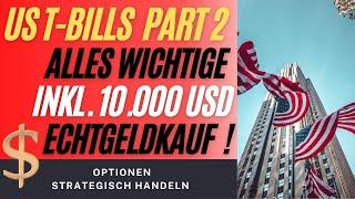 T-Bills 2.0 Video - Geld gewinnbringend parken - Inkl. 10.000 USD Live Order