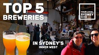 TOP 5 BREWERIES IN SYDNEY's INNER WEST! (Your Local Sydney Guide)