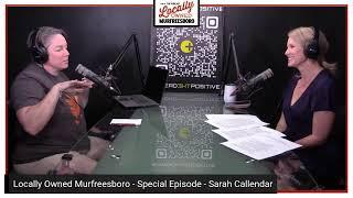 Locally Owned Murfreesboro (LIVE) - Sarah Callendar with Main Street Murfreesboro