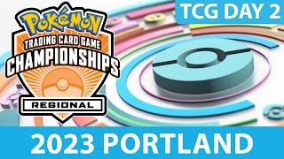 TCG Day 2 | 2023 Pokémon Portland Regional Championships