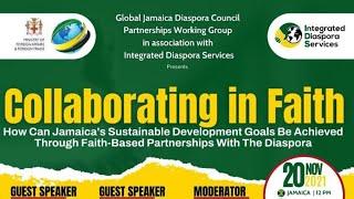 How Can Jamaica's SDGs Be Achieved Through Faith-Based Partnerships With The Diaspora (Live Webinar)