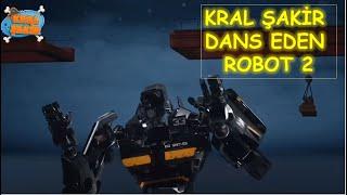  KRAL ŞAKİR DANS EDEN ROBOT 2 İZLE MEZDEKE -  KORSANLAR DİYARI ÇİZGİ SİNEMA FİLMİ