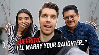 Confronting my Mexican FATHER-IN-LAW about our ENGAGEMENT...