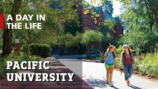 A Day in the Life at Pacific University